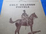 Colt Dragoon Pistols circa 1946 by James Serven & Clyde Metzger - 1 of 15