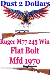 Ruger M77 Original Flat Bolt Tang Safety Model Chambered in 243 Winchester Mfd 1970 C&R Ok - 1 of 20
