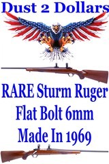 2nd Year Production Sturm Ruger M77 Flat Bolt Rifle Chambered in the Rare 6mm Caliber Made in 1969 - 1 of 20