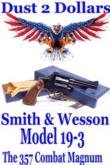 Smith & Wesson Model 19-3 The 357 Combat Magnum 357 Magnum P&R Revolver with a 4” Barrel Mfd in 1976 in Original Bo - 1 of 16