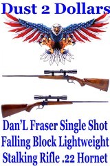 Dan’L Daniel Fraser Single Shot Falling Block Lightweight Stalking Rifle Chambered in .22 Hornet - 1 of 17