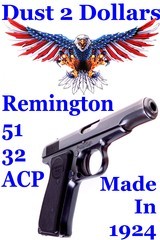 Gorgeous Type 2 Remington Model 51 Semi Auto Pistol Chambered in .32 ACP 7.65mm Made in April 1924 - 1 of 16