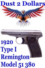 Type I Remington Model 51 Semi Automatic Pistol chambered in .380 ACP Manufactured in 1920 - 1 of 7