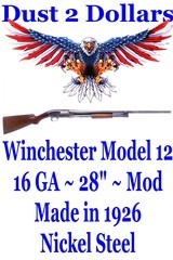 Nickel Steel Winchester Model 12 Pump Action 16 Gauge Shotgun with 28” Barrel Modified Choke Mfd in 1926