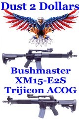 WINDHAM Bushmaster AR15 XM15-E2S 223 5.56 Semi Auto Rifle with a Trijicon ACOG 1x24 Reflex Sight - 1 of 16