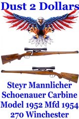 AMN Steyr Mannlicher model 1952 Daimler Schoenauer Carbine chambered in 270 Winchester Mfd in 1954 - 1 of 20