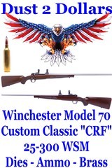 Custom Winchester Mod 70 Pre-64 Claw Extractor Rifle in 25-300 WSM Caliber with Dies, Ammo and Brass - 1 of 18