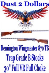 Remington 870 Wingmaster Trap Special Grade B 870TB Pump Action 12 Ga Shotgun 30" VR Full Mfd 1962 C&R - 1 of 19