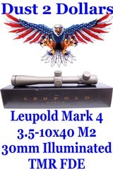 Leupold Mark 4 3.5-10x40mm LR/T M2 Illuminated TMR FDE Rifle Scope with 7.62mm 168gr BDC Turret M110 Clone