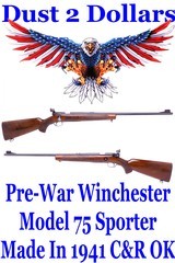 Pre-War Winchester Model 75 Sporter – Sporting .22 Bolt Action Rifle Made In 1941 C&R OK Excellent Bore - 1 of 19