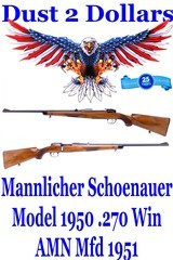 AMN Steyr Mannlicher Schoenauer Model 1950 Rifle Chambered in .270 Winchester Manufactured in 1951 - 1 of 19