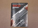 1982 Browning BAR-22 in Unfired, Minty Condition
SALE PENDING - 25 of 25