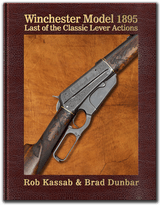Winchester Model 1895 Last of the Classic Lever Actions Book - 1 of 12