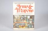 The Complete Encyclopedia of Arms & Weapons by Turassuk & Blair - 1 of 2
