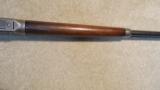 FINE CONDITION 1894 .38-55 OCTAGON RIFLE, MADE 1905 - 15 of 20