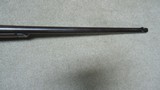 1894 .32-40 SPECIAL ORDER RIFLE WITH ROUND BARREL AND HALF MAGAZINE, #172XXX, MADE 1903 - 19 of 20