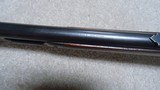 1894 TAKEDOWN, SPECIAL ORDER .38-55, ROUND BARREL WITH HALF MAGAZINE, #470XXX, MADE 1910. - 19 of 22