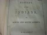 “History of the Indians of North and South America” by C___ net Basher published Boston 1853 - 7 of 8