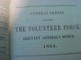 General Orders Affecting The Volunteer Force, Washington, Government Printing Office 1864 - 4 of 7