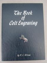 The Book Of Colt Engraving - 3 of 7