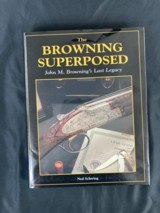 The Browning Superposed, John M. Browning's Last Legacy - 1 of 1