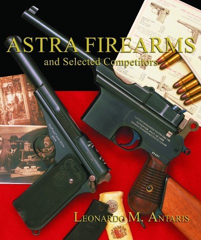 Astra Firearms and Selected Competitors - Image 1 of 16