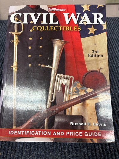 Civil War Collectables Identification and Price Guide