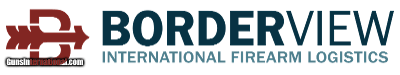BORDERVIEW -- International Firearm Logistics (Export / Import Services)