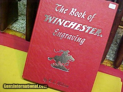 #0221
The Book of Winchester Engraving
by the late R.L. Wilson