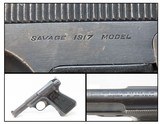 SAVAGE Model 1917 .32 ACP Caliber SEMI-AUTO Self Defense POCKET Pistol C&RMade During the “ROARING TWENTIES” with Exposed Hammer - 1 of 20