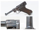 Post-WORLD WAR I Era DWM 7.65x21mm GERMAN LUGER C&R Pistol
.30 Semi-Auto TREATY OF VERSAILLES Compliant Pistol