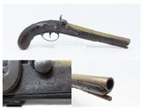 Pre 1813 PROOFED Antique NOCK .60 Cal. PERCUSSION Conversion TRADE Pistol
Pre 1813 BIRMINGHAM Private Proofed