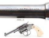 LETTERED Double Action COLT POLICE POSITIVE .32 Revolver C&R w/IVORY GRIPSColt’s Widely Produced Police Revolver Design