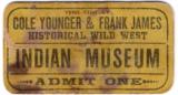 Famous Outlaw Frank James & Cole Younger Wild West Show Addmision Ticket - 1 of 9