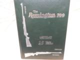 The Remongton 700, AHistory and Users Manual 25 Years 1962-1987 - 1 of 10