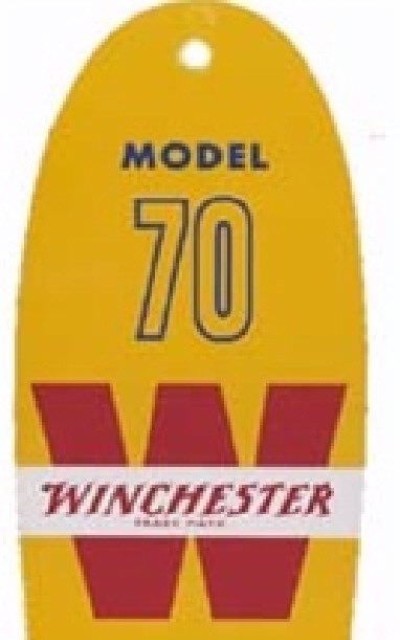 Model 70 Genuine Licensed Winchester Tag