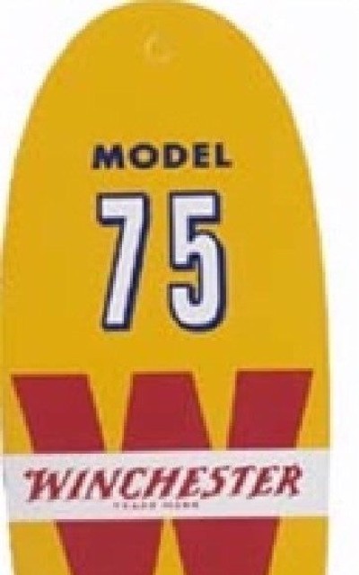 Model 75 Genuine Licensed Winchester Tag