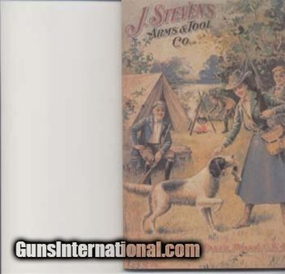 J. Stevens Arms & Tool Co. Catalog Reprint