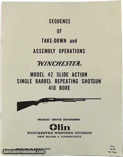 Take-Down and Assembly Instructions for Winchester Model 42