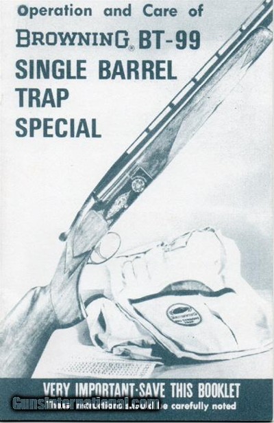 Browning BT-99 Single Barrel Trap Special Operation & Care 