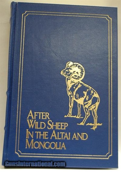 After Wild Sheep in the Altai and Mongolia by E. Demidoff Prince San Donato