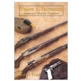 Frank Pachmayr: America's Master Gunsmith - 1 of 1
