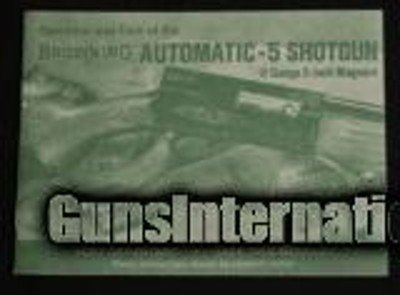 Operation and Care of Browning Automatic-5 Shotgun Reprint- Image 1 of 1