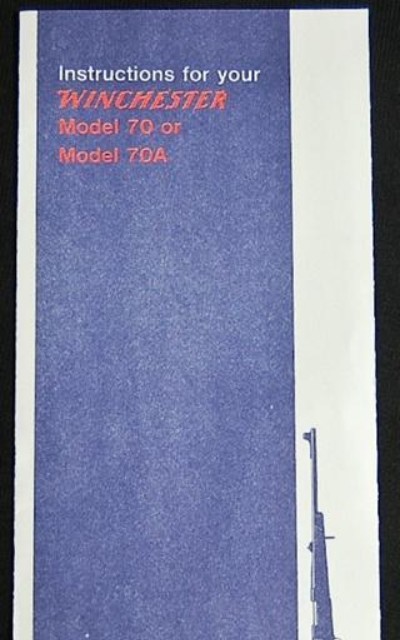 Winchester Model 70 or 70A Instructions Reprint