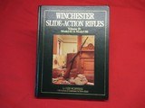 Winchester Slide Action Rifles by Ned Schwing Volume II Model 61 & 62 Hardback