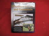 The Greenhill Dictionary of Guns & Gunmakers by Walter - 1 of 4