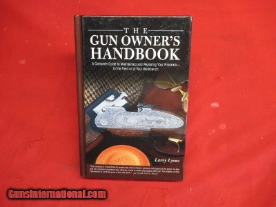 The Gun Owners Handbook by Lyons