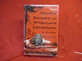 Narrow Escapes and Wilderness Adventures by Ben East - 1 of 4