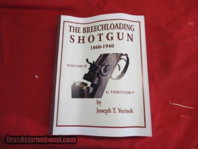 The BreechLoading Shotgun 1860-1940 Vol II by Vorisek