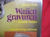 Kunstlerische Waffen Gravuren Ferlacher Meister Book - 2 of 4